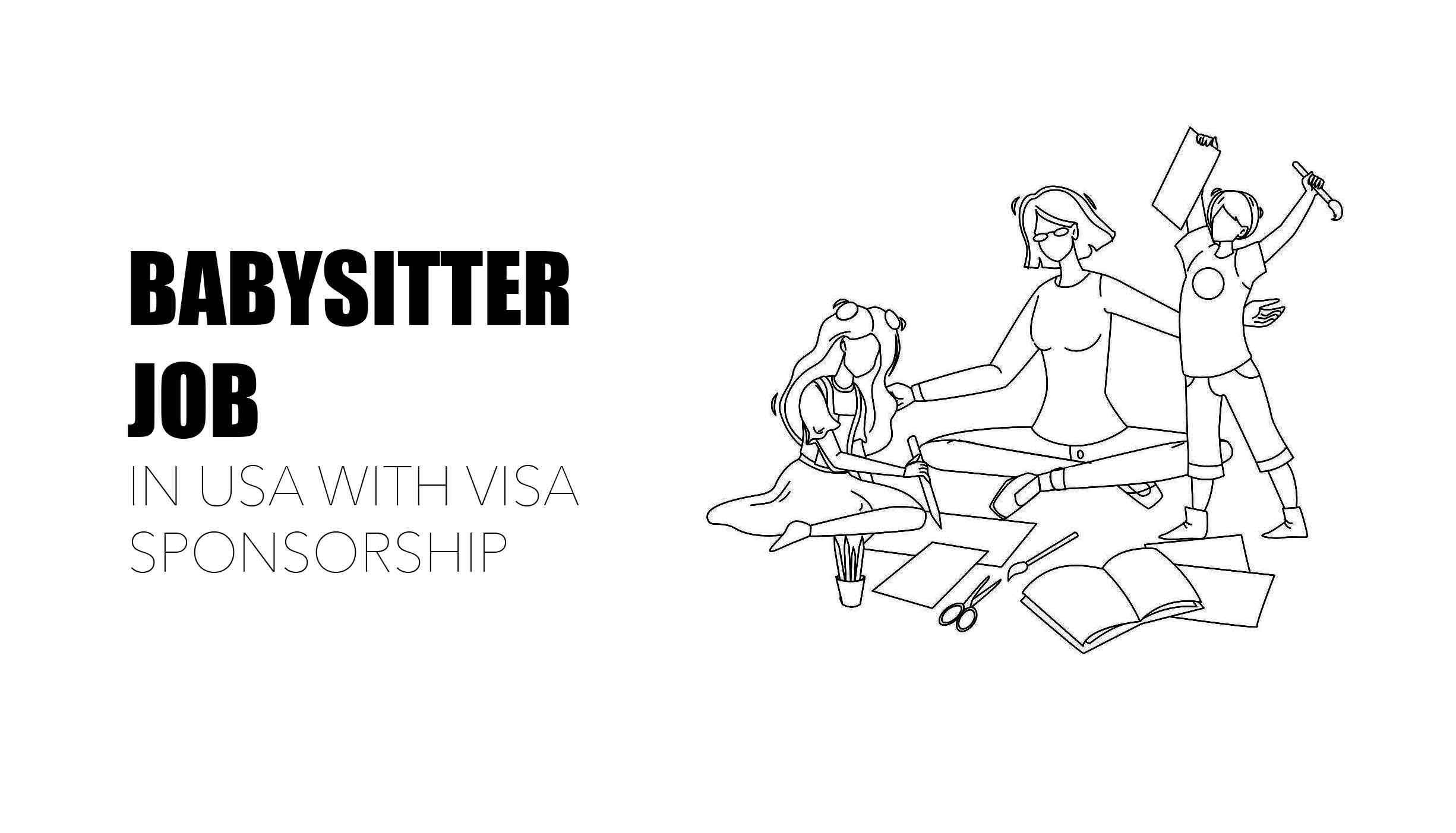 Babysitter Jobs in USA with Visa Sponsorship - APPLY NOW!