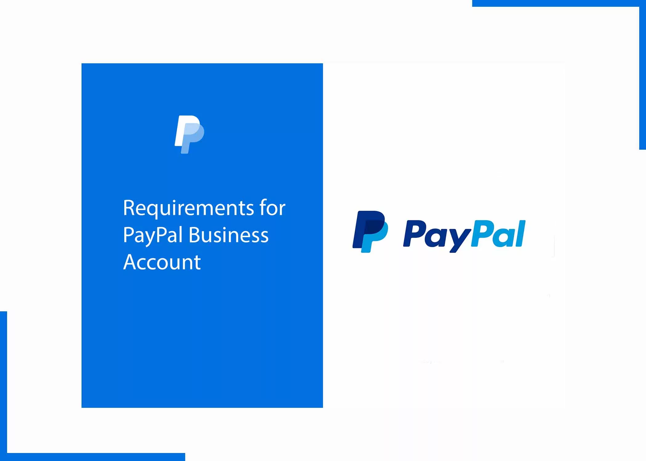 Requirements for PayPal Business Account