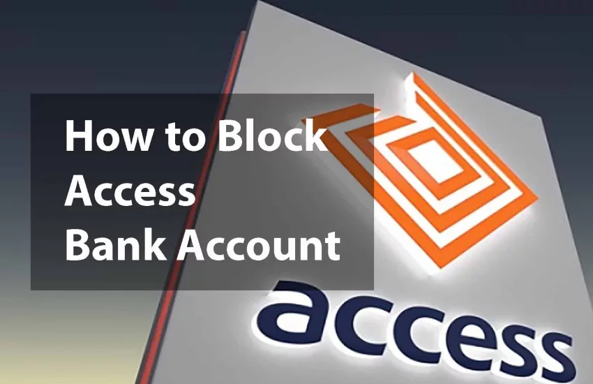 How to Block Access Bank Account