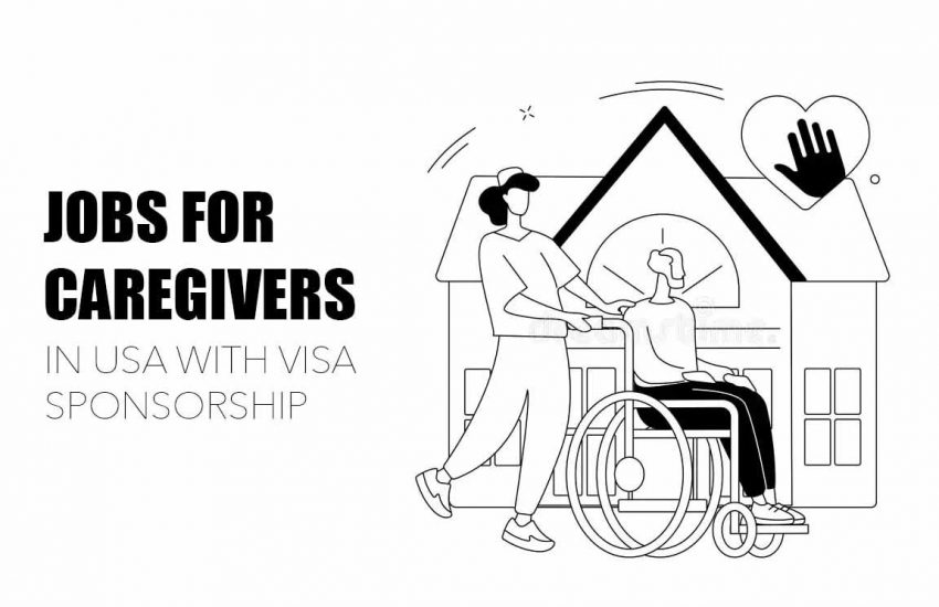 Jobs for Caregivers in USA with Visa Sponsorship – Apply Now!