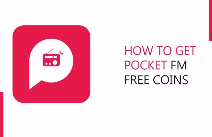 How to Get Pocket FM Free Coins