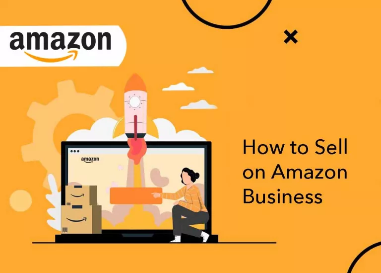 How to Sell on Amazon Business