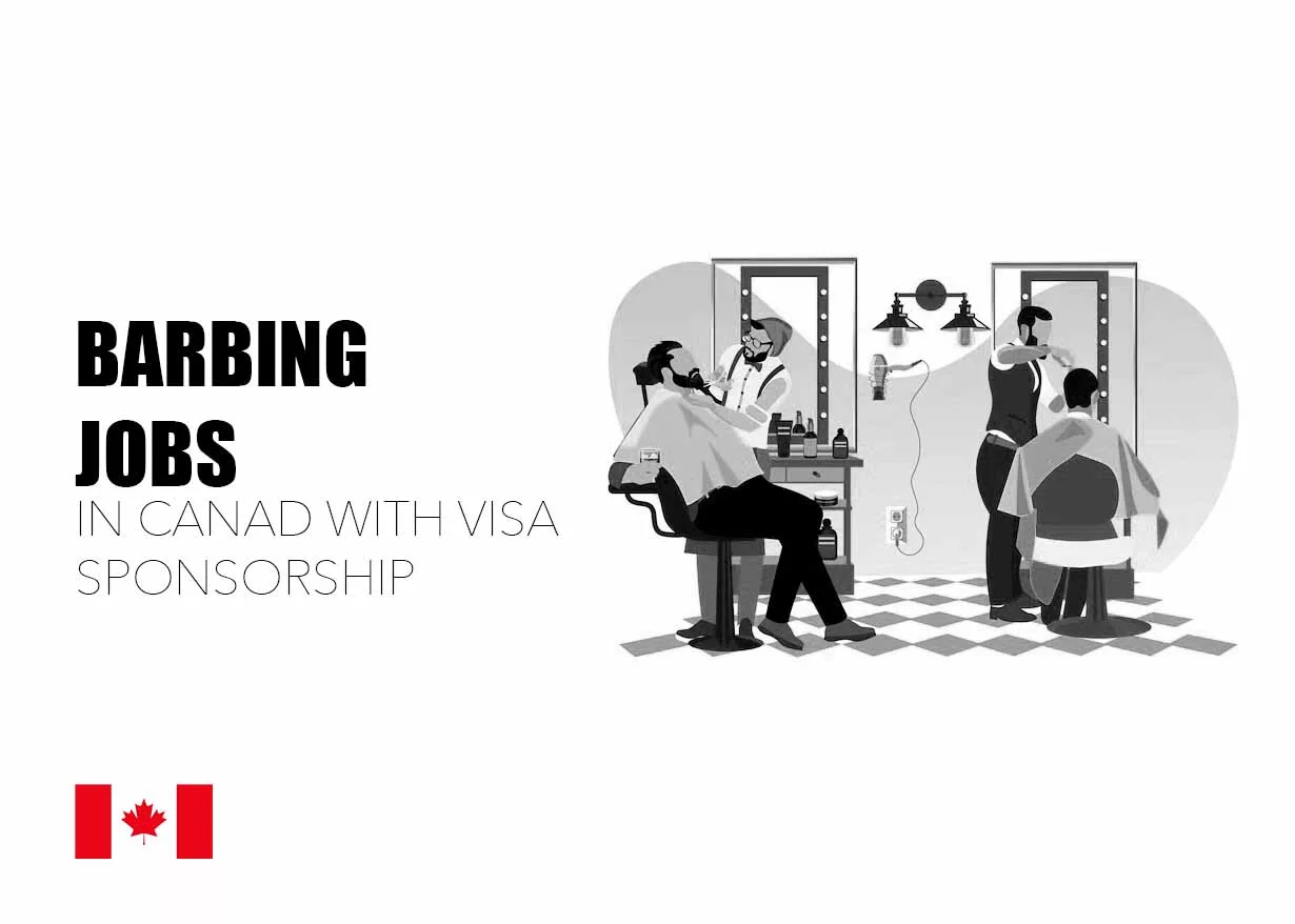 Barbing Jobs in Canada with Visa Sponsorship