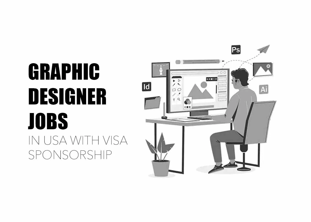 Graphic Designer Jobs in USA with Visa Sponsorship