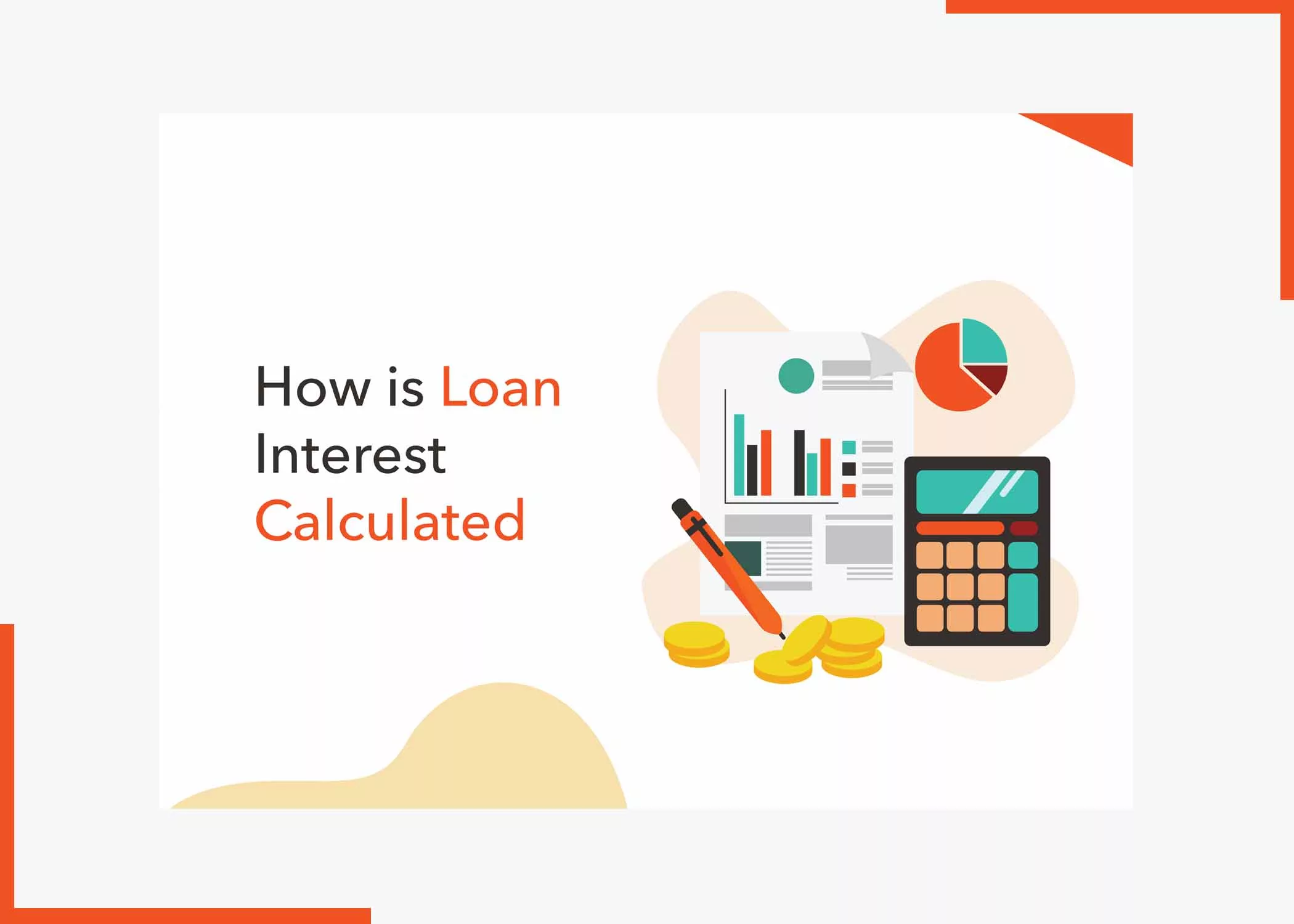 How is Loan Interest Calculated