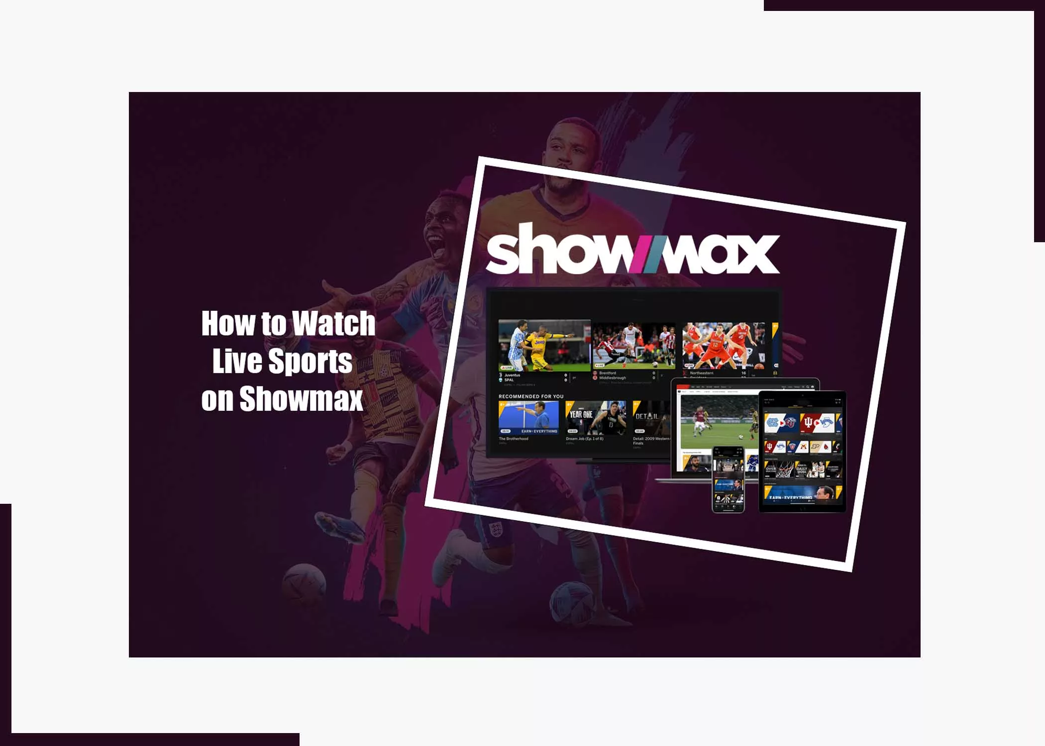 How to Watch Live Sports on Showmax