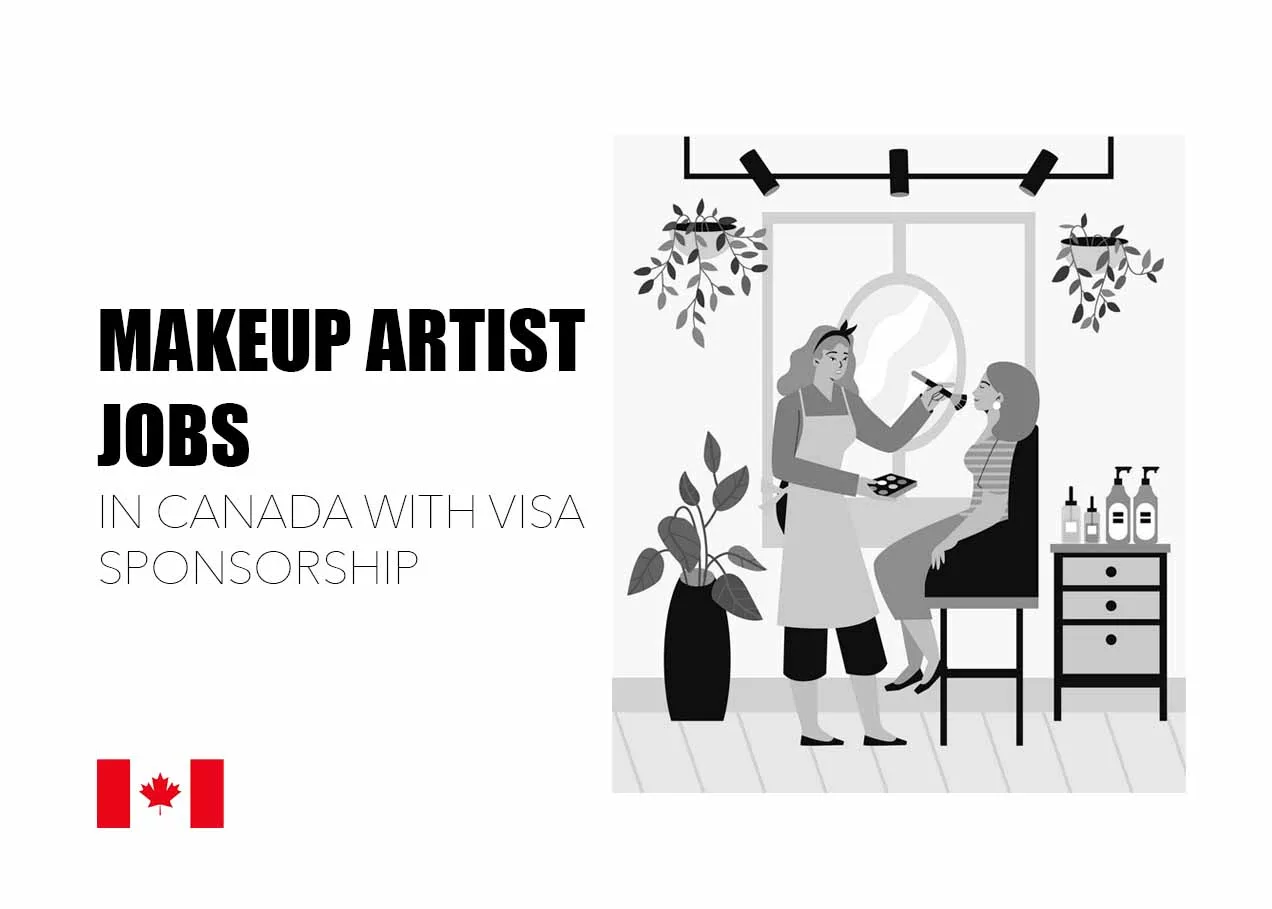 Makeup Artist Jobs in Canada with Visa Sponsorship