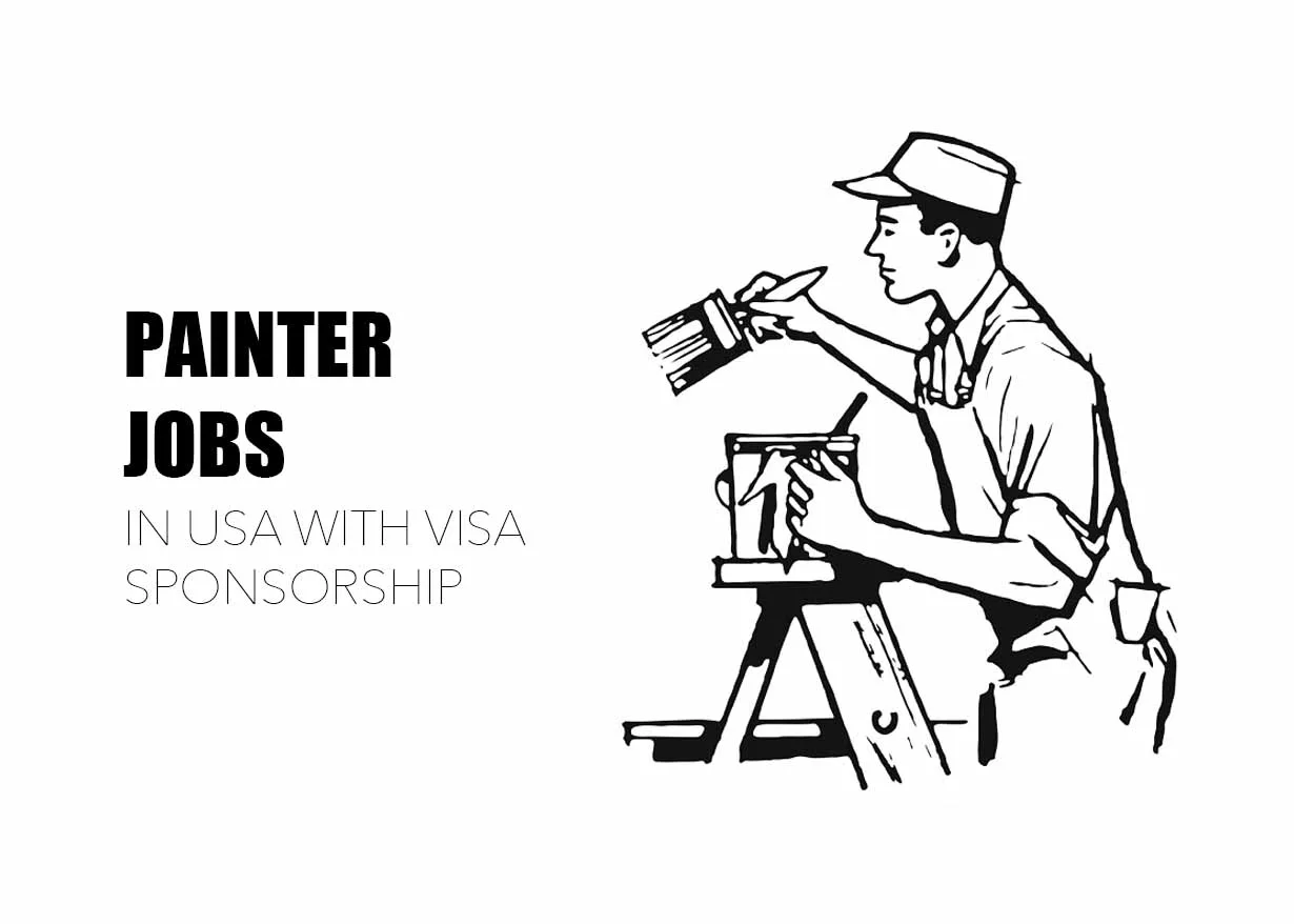 Painter Job In USA with Visa Sponsorship - Apply Now!