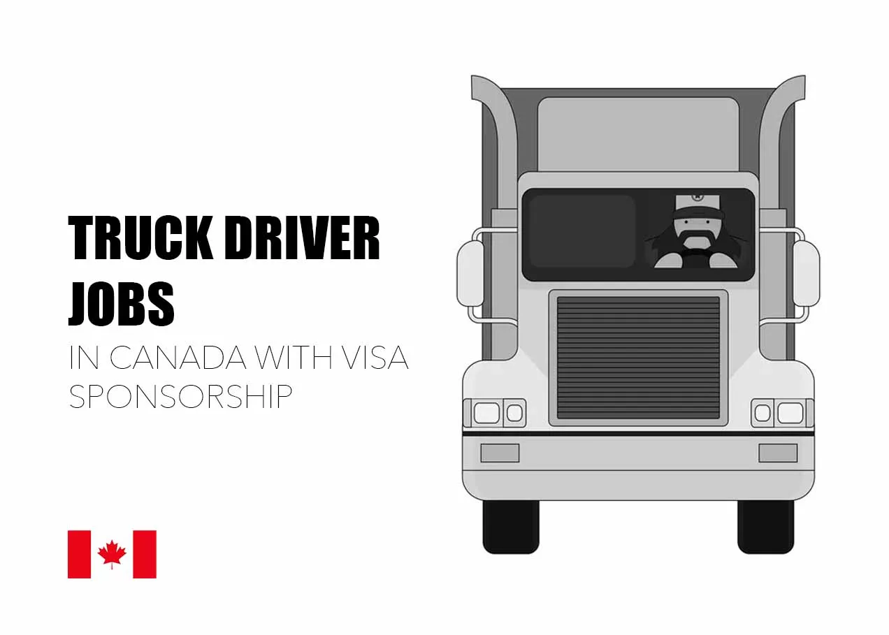 Truck Driver Jobs in Canada with Visa Sponsorship