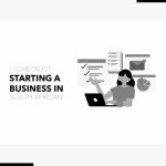 Checklist When Starting a Business in South Africa