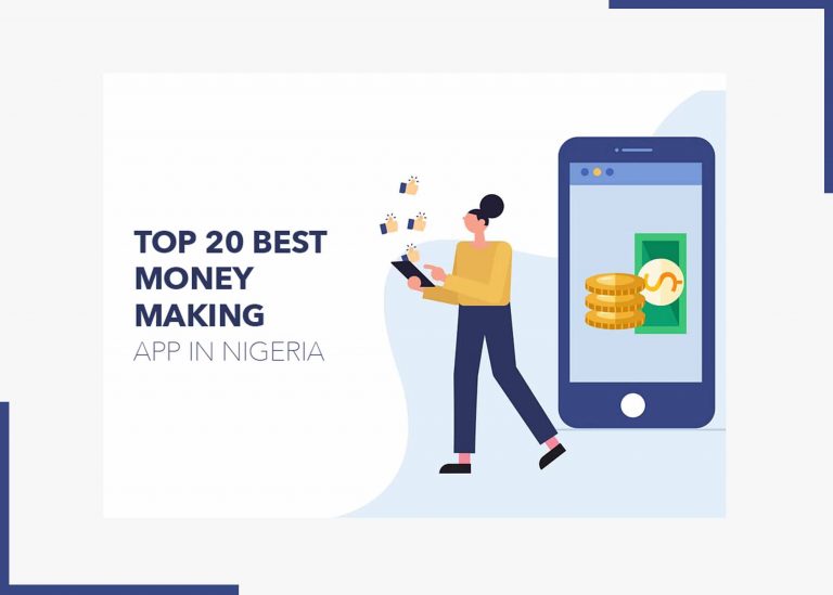 Top 20 Best Money Making Apps in Nigeria