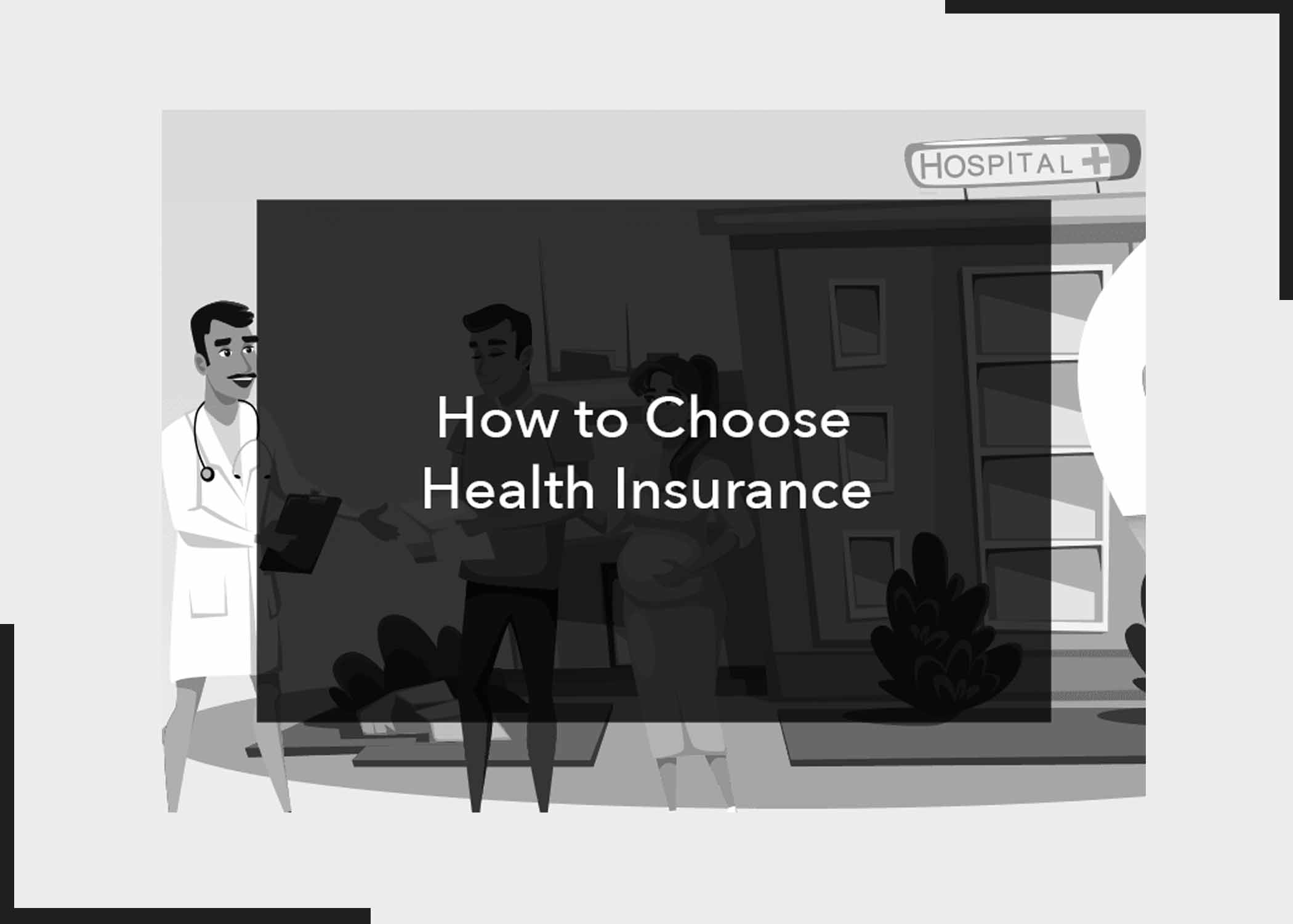 How to Choose Health Insurance 