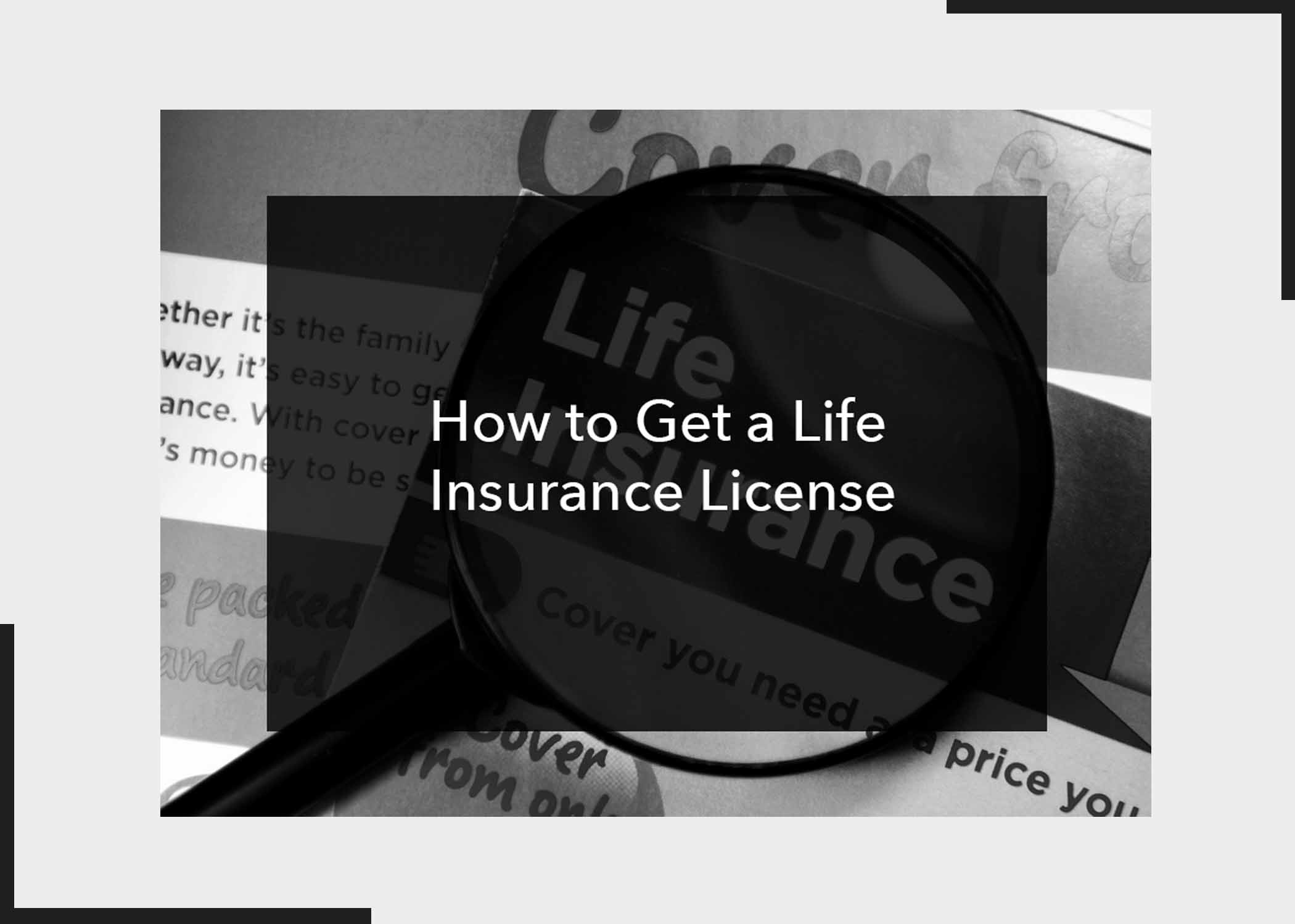 How to Get a Life Insurance License