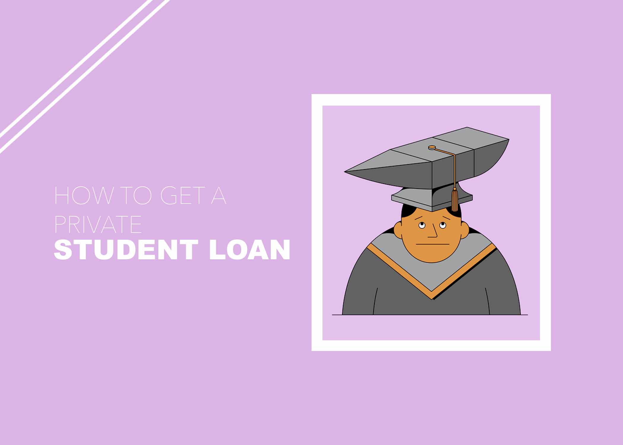 How to Get a Private Student Loan